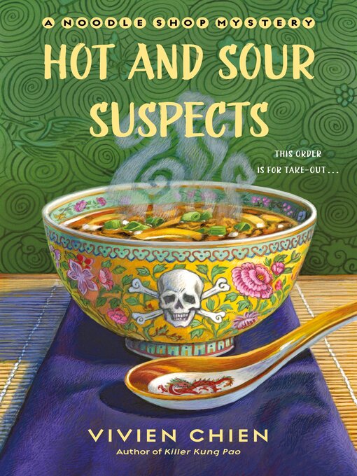 Title details for Hot and Sour Suspects by Vivien Chien - Wait list